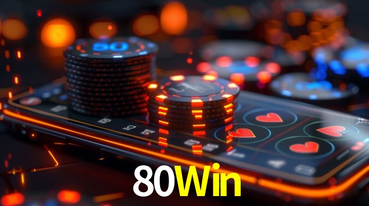 Bonus Features 80Win